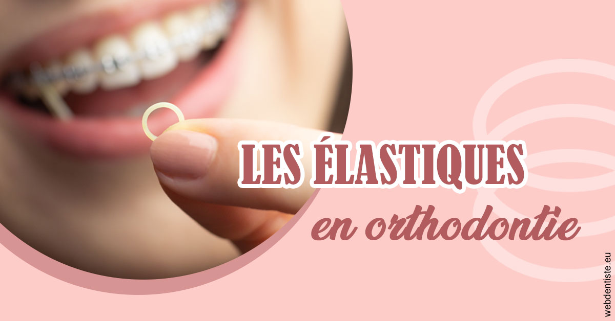 https://dr-sfedj-thierry.chirurgiens-dentistes.fr/Elastiques orthodontie 1